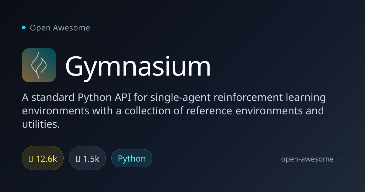 Gymnasium — Python RL Environment API | Open Awesome