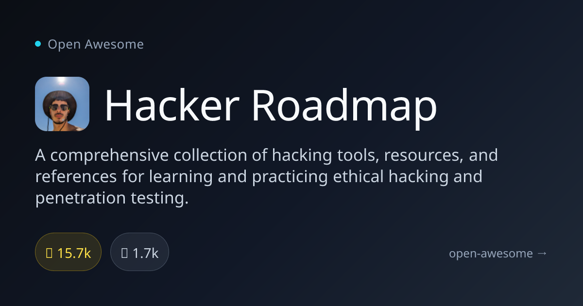 Hacker Roadmap — Ethical Hacking Tools & Resources | Open Awesome