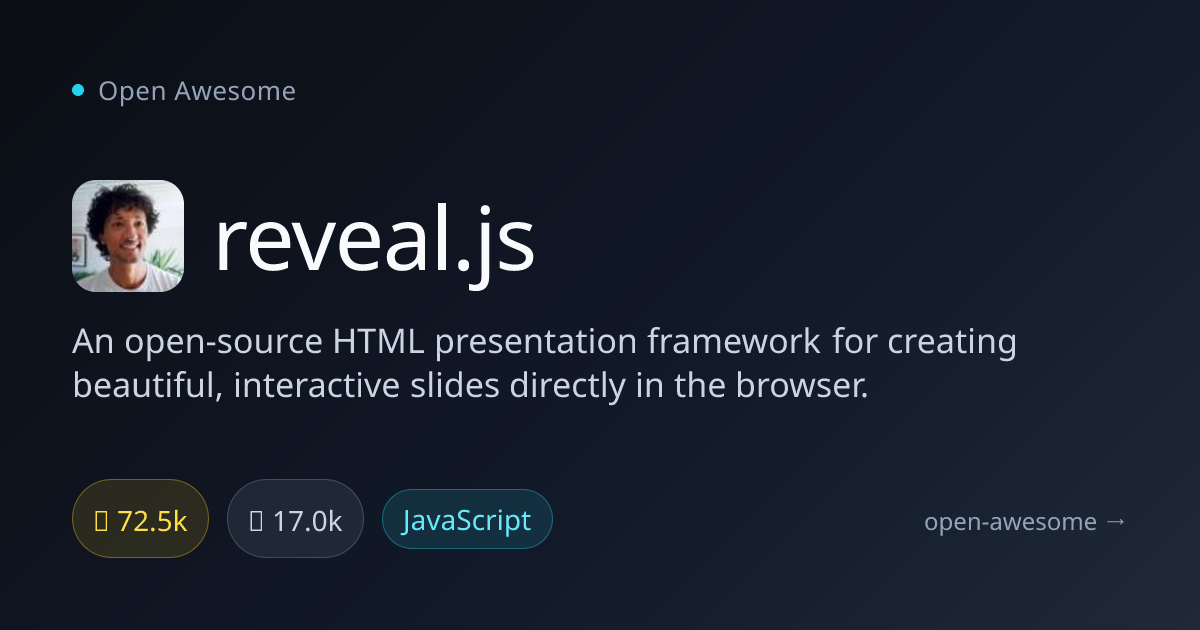 reveal.js — HTML Presentation Framework | Open Awesome