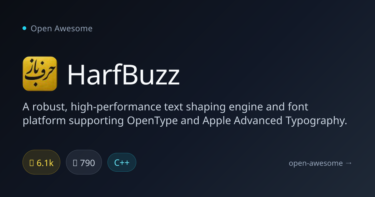HarfBuzz — High-Performance Text Shaping Engine | Open Awesome