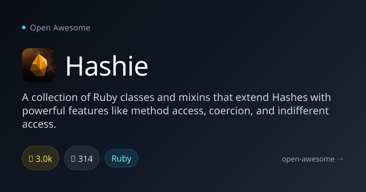 Hashie — Ruby Hash Extensions Collection | Open Awesome