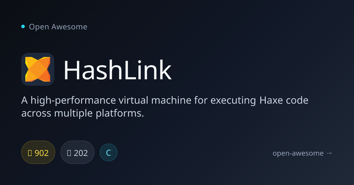 HashLink — Haxe High-Performance VM | Open Awesome