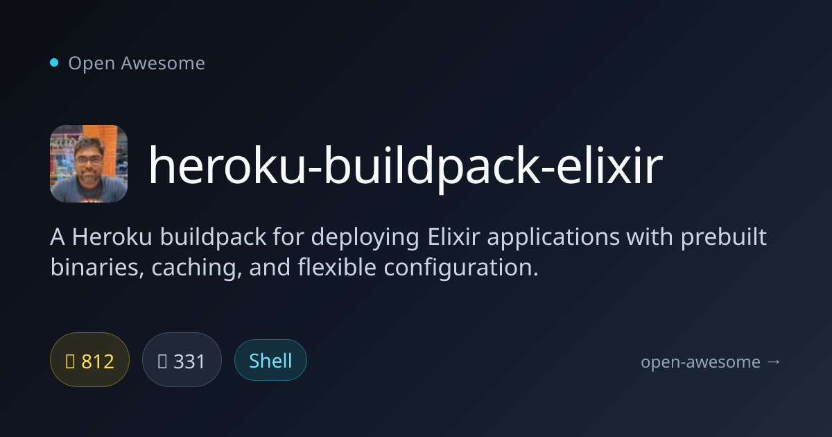 heroku-buildpack-elixir — Heroku Buildpack for Elixir | Open Awesome