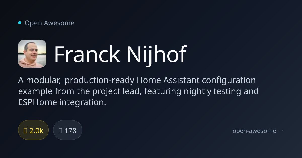Franck Nijhof — Home Assistant Configuration Example | Open Awesome