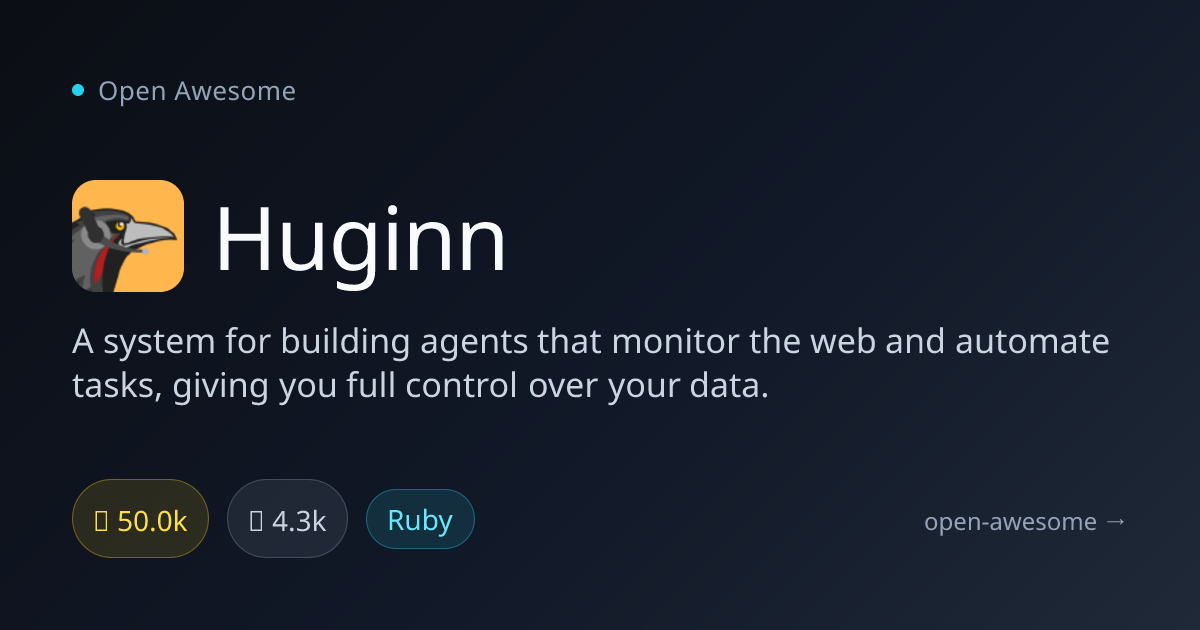 Huginn — Web Monitoring & Task Automation | Open Awesome