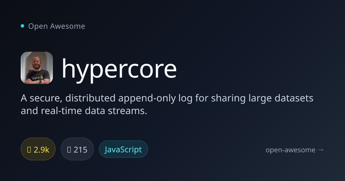 hypercore — Secure Distributed Append-Only Log | Open Awesome