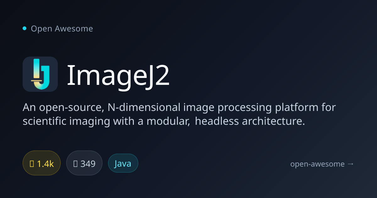 ImageJ2 — Scientific Image Processing Platform | Open Awesome