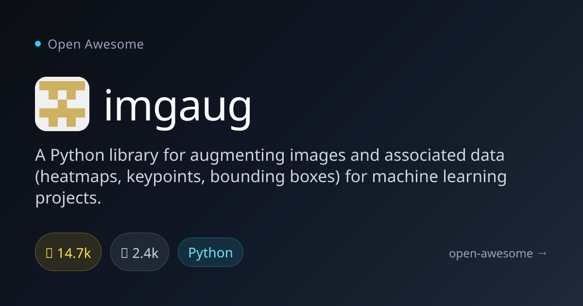 imgaug — Python Image Augmentation Library for ML | Open Awesome