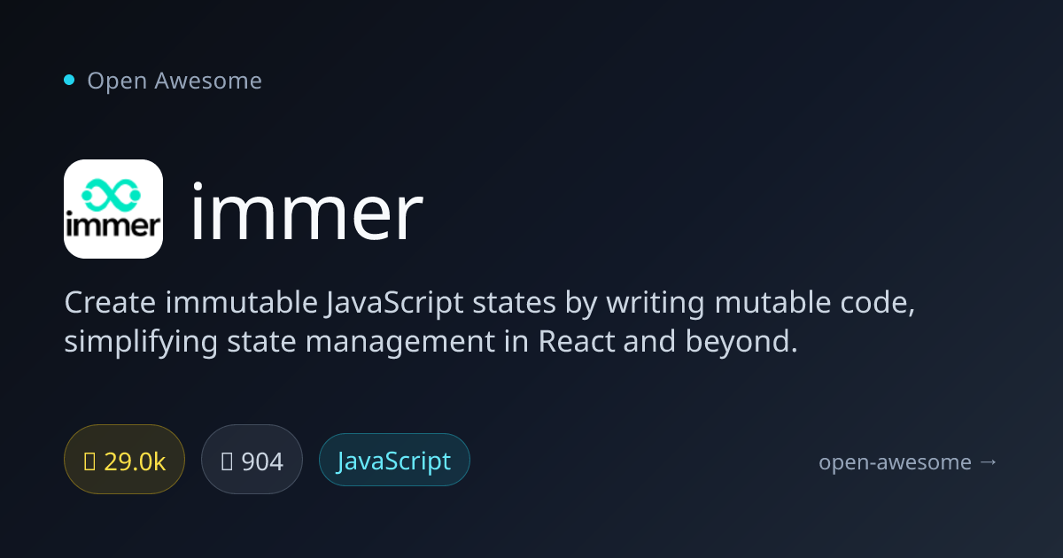 immer — Immutable State Management for JavaScript | Open Awesome