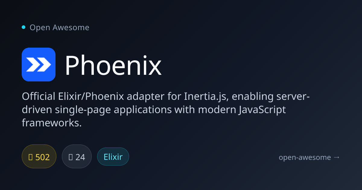 Phoenix — Elixir Adapter for Inertia.js | Open Awesome