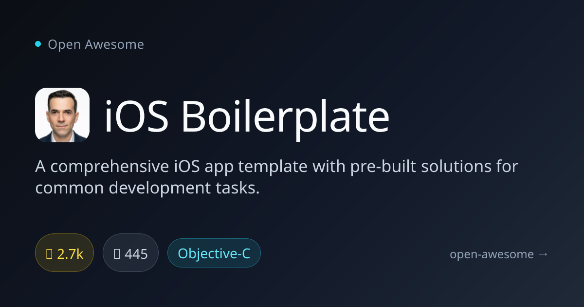 iOS Boilerplate — Comprehensive iOS App Template | Open Awesome