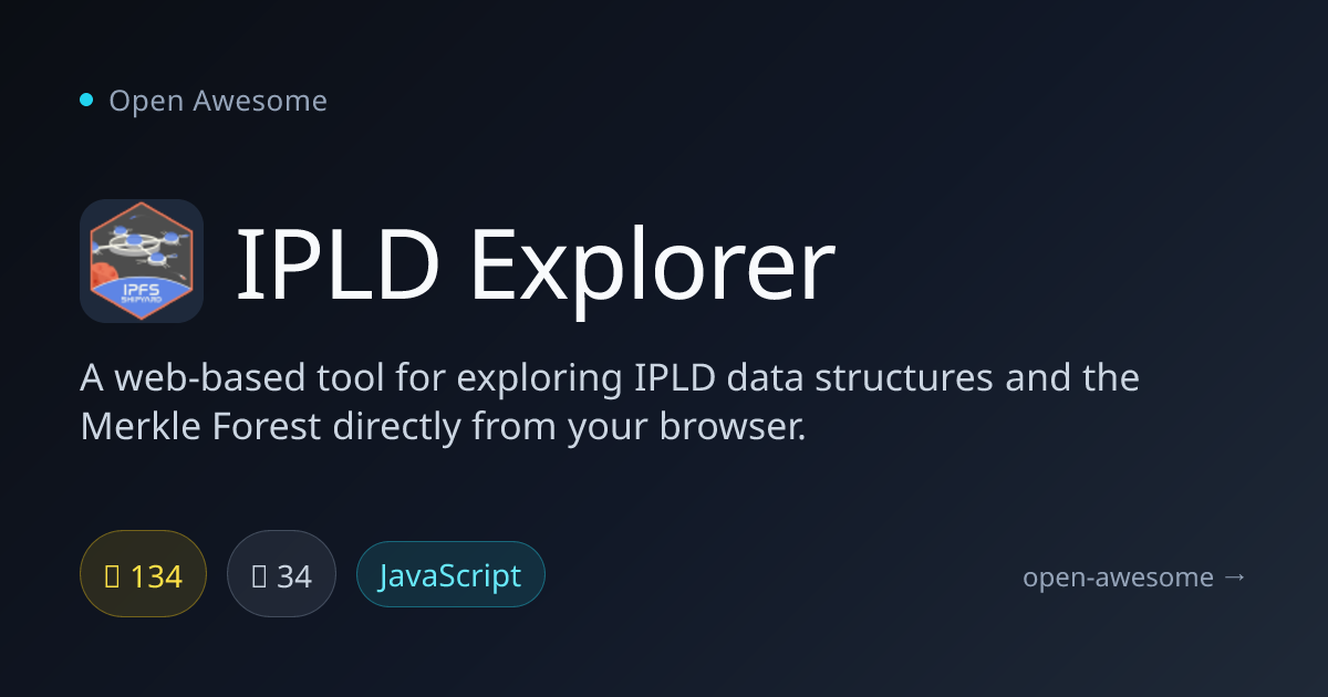 IPLD Explorer — Web IPLD Data Explorer | Open Awesome