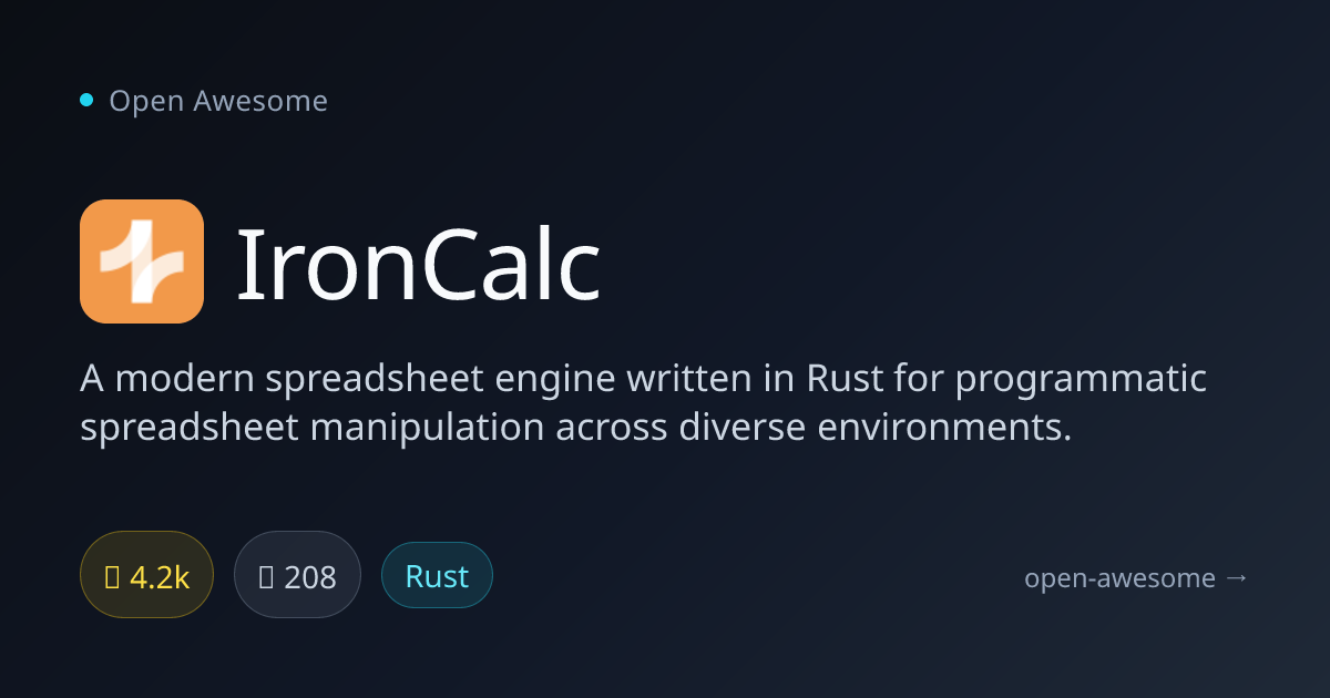 IronCalc — Modern Spreadsheet Engine | Open Awesome
