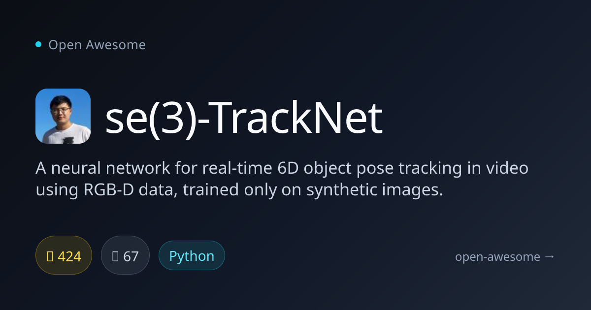 se(3)-TrackNet — Real-Time 6D Object Pose Tracker | Open Awesome