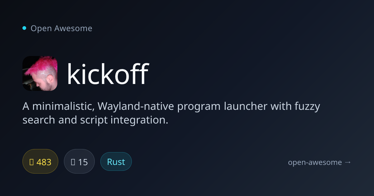 kickoff — Minimalistic Wayland Program Launcher | Open Awesome