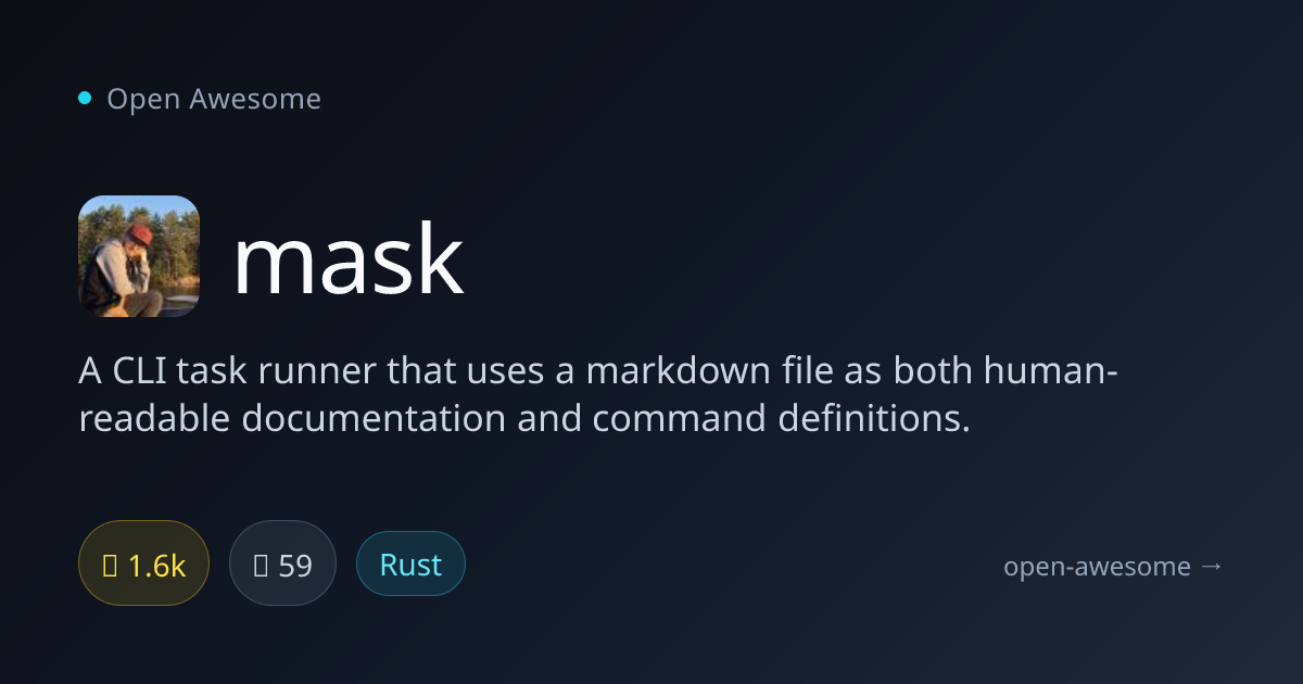 mask — CLI Task Runner Using Markdown | Open Awesome