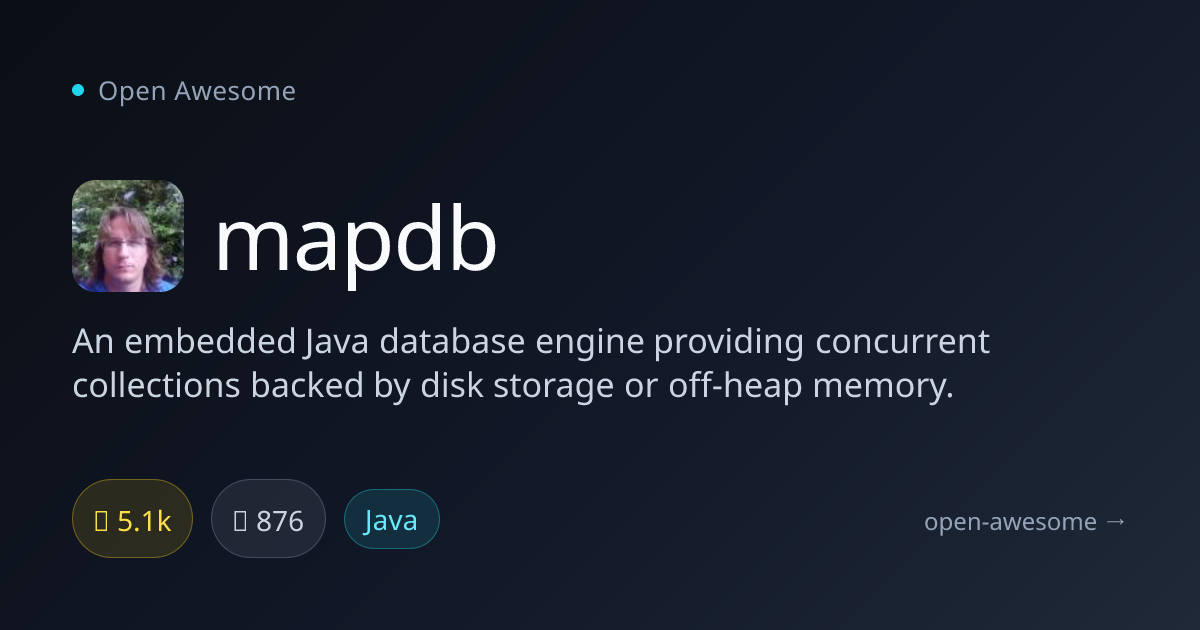 mapdb — Embedded Java Database Engine | Open Awesome