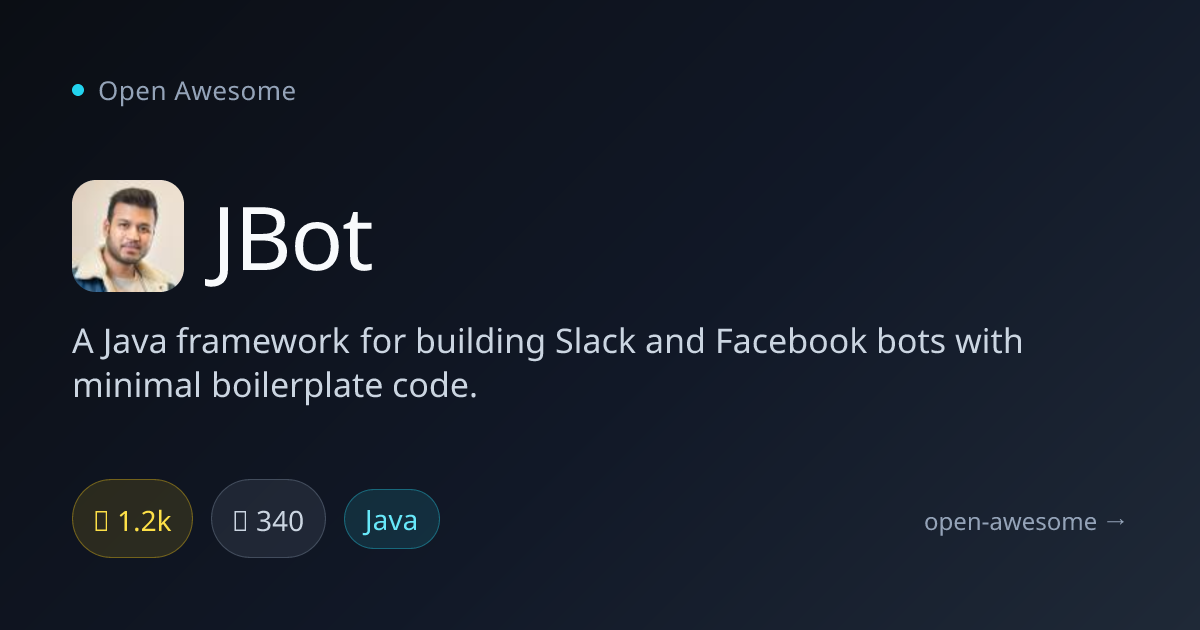 JBot — Java Slack & Facebook Bot Framework | Open Awesome