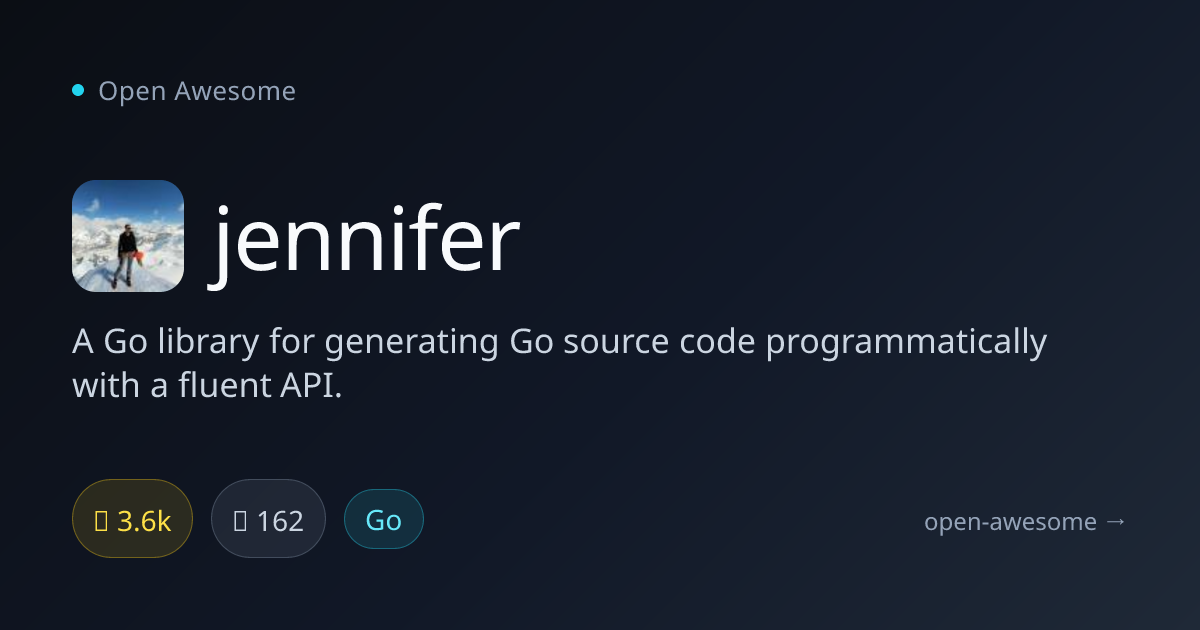 jennifer — Go Source Code Generation Library | Open Awesome