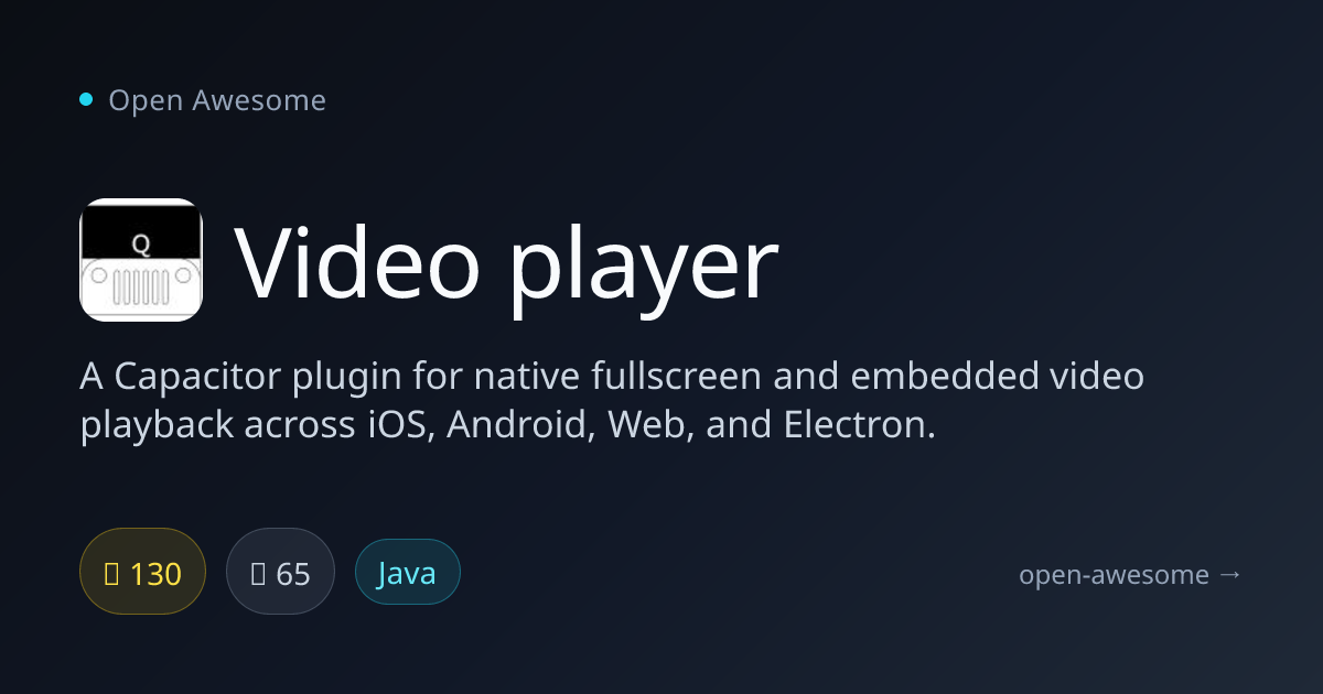 Video player — Capacitor Plugin for Video Playback | Open Awesome