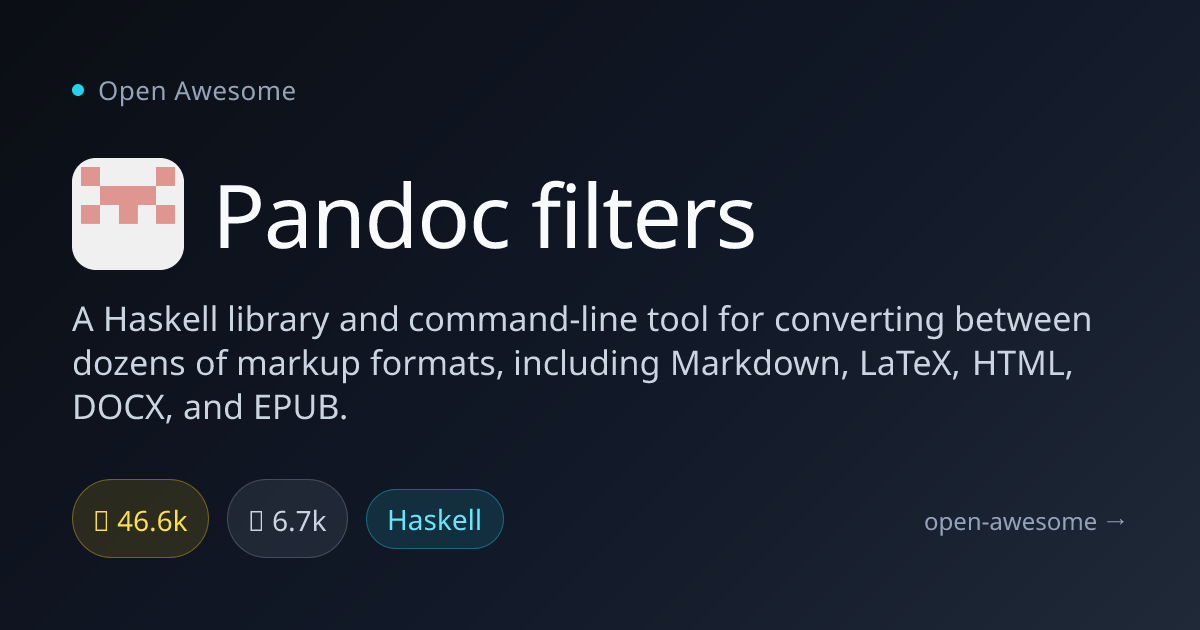 Pandoc filters — Markup Format Conversion Tool | Open Awesome