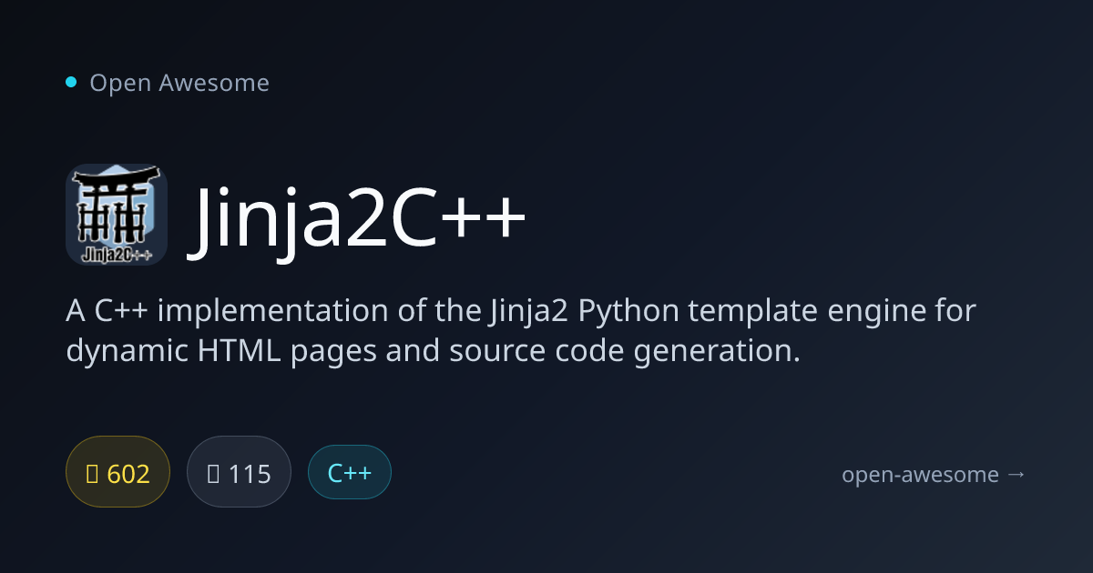 Jinja2С++ — C++ Jinja2 Template Engine | Open Awesome