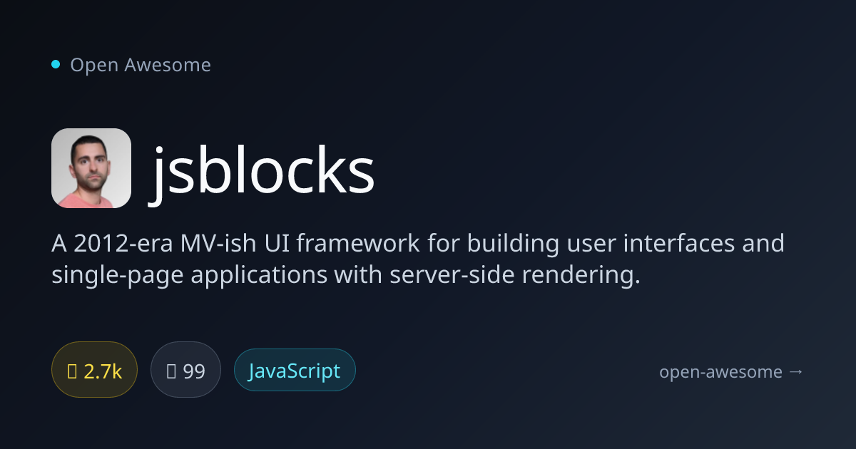 jsblocks — MV-ish UI Framework for SPAs | Open Awesome