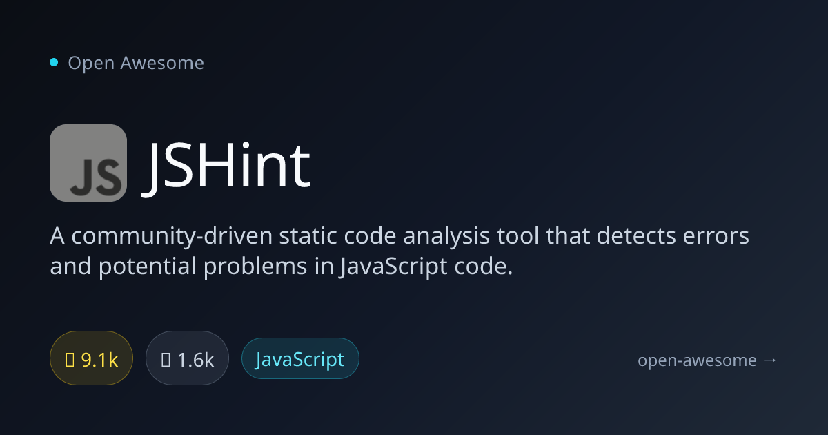 JSHint — JavaScript Static Analysis Tool | Open Awesome