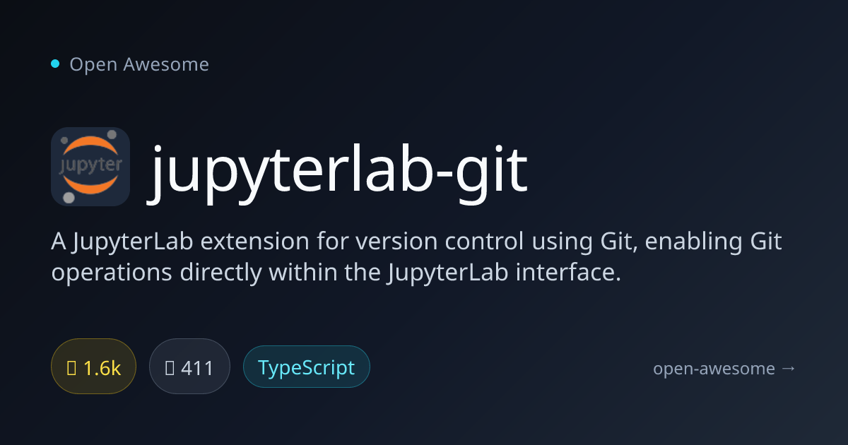 jupyterlab-git — Git Extension for JupyterLab | Open Awesome