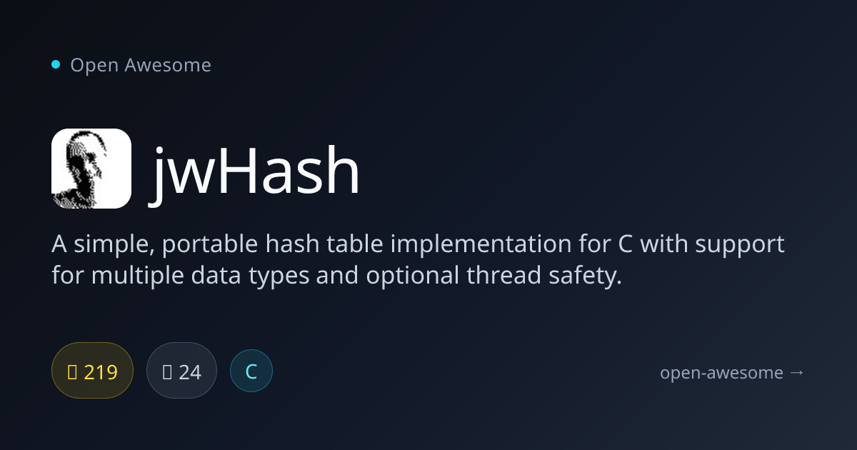 jwHash — Portable C Hash Table | Open Awesome