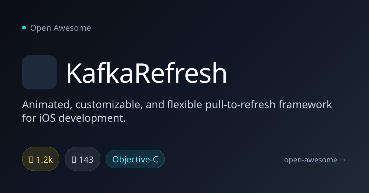 KafkaRefresh — iOS Pull-to-Refresh Framework | Open Awesome