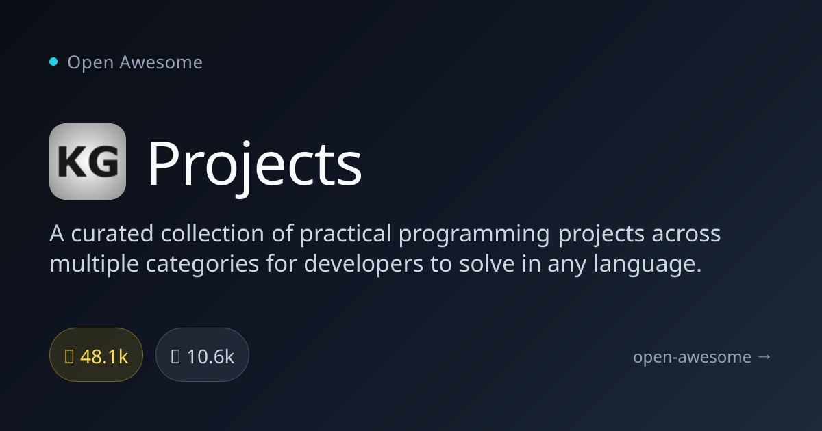 Projects — Practical Programming Projects Collection | Open Awesome