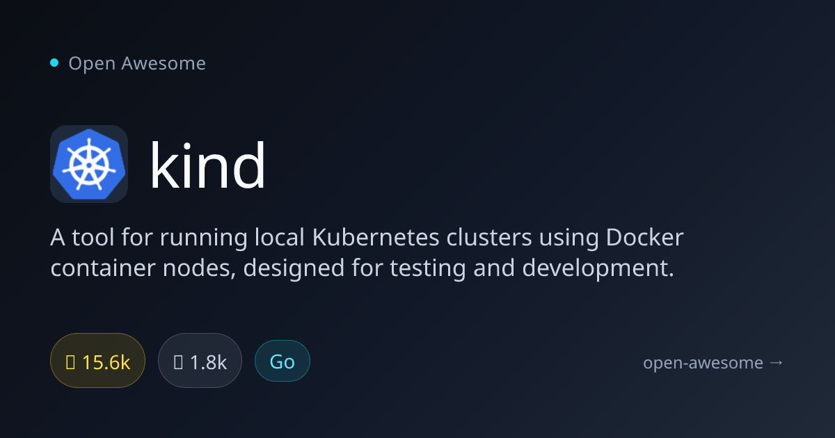 kind — Local Kubernetes Cluster Tool | Open Awesome