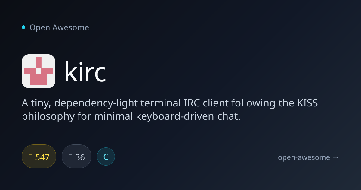 kirc — Tiny Terminal IRC Client | Open Awesome