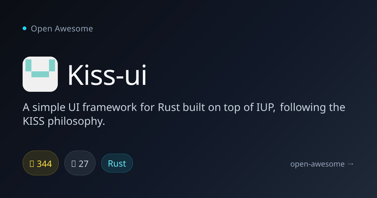 Kiss-ui — Simple Rust UI Framework | Open Awesome