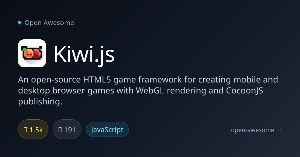 Kiwi.js — HTML5 Game Framework with WebGL | Open Awesome