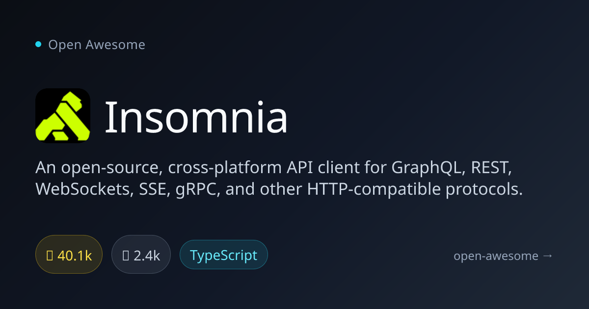 Insomnia — Cross-Platform API Client | Open Awesome