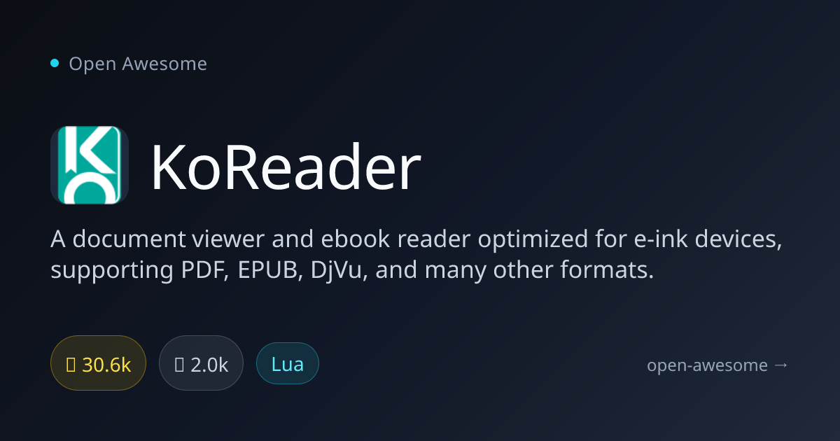 KoReader — E-Ink Optimized Ebook Reader | Open Awesome