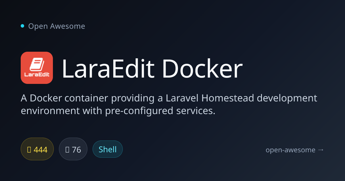 LaraEdit Docker — Laravel Homestead Docker Container | Open Awesome