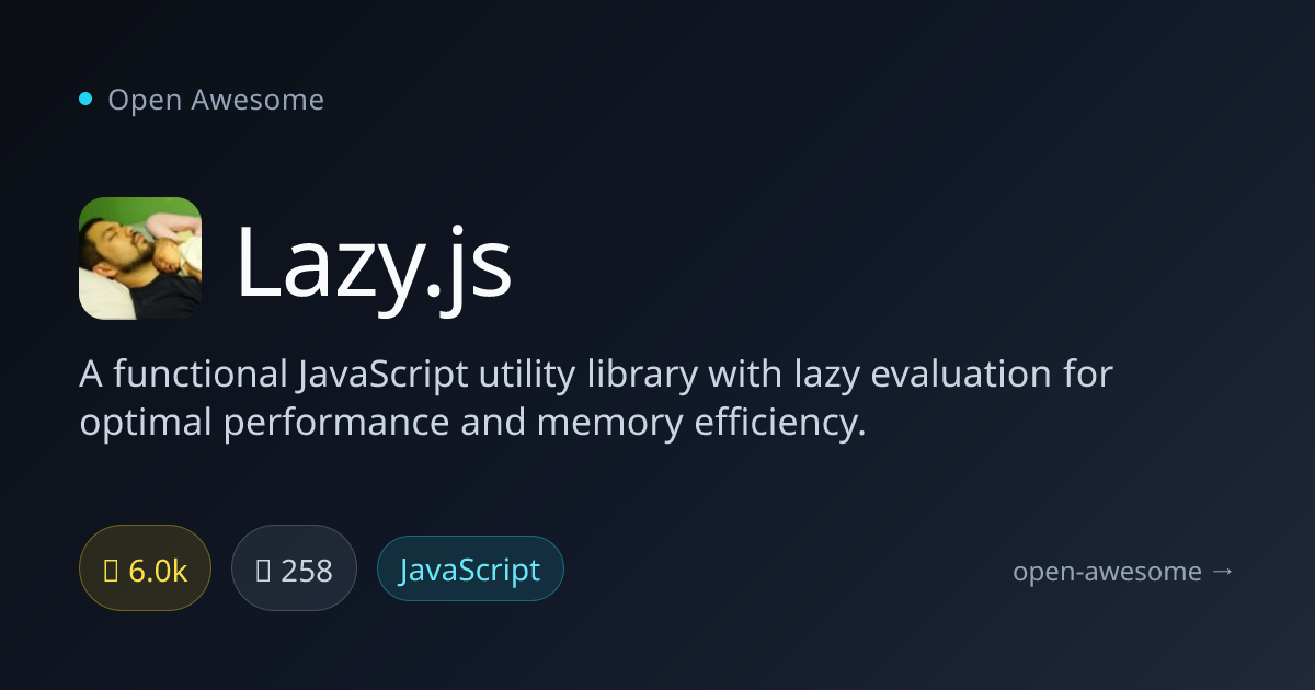 Lazy.js — Functional JavaScript Utility Library | Open Awesome