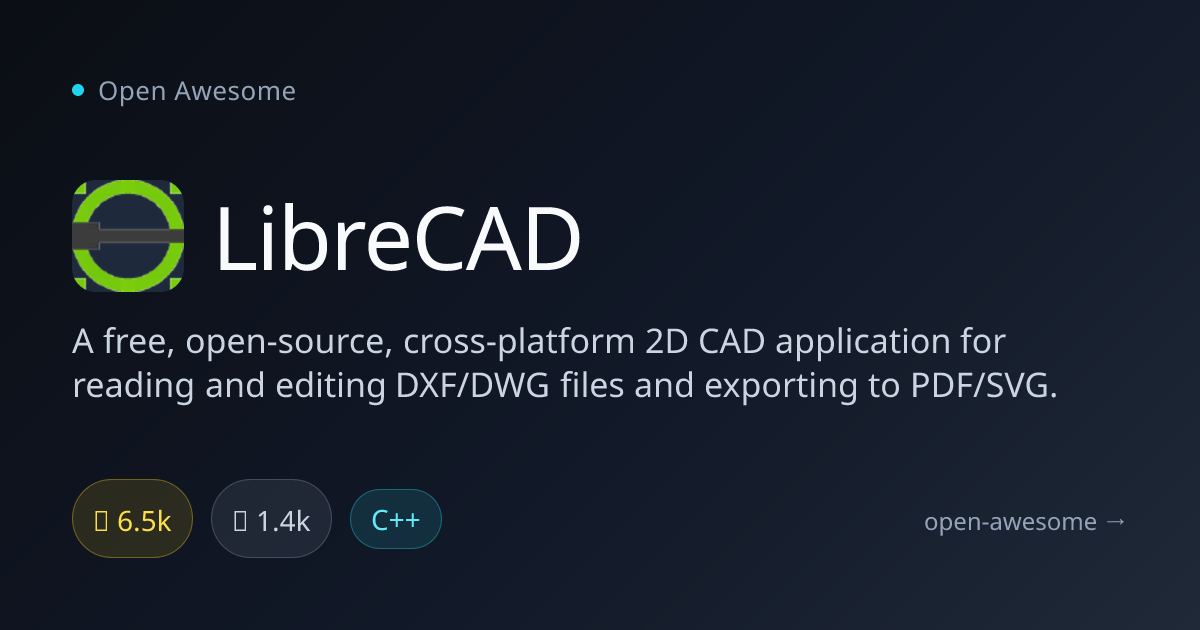 LibreCAD — Free 2D CAD for DXF/DWG | Open Awesome