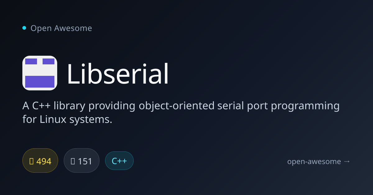 Libserial — C++ Serial Port Library | Open Awesome