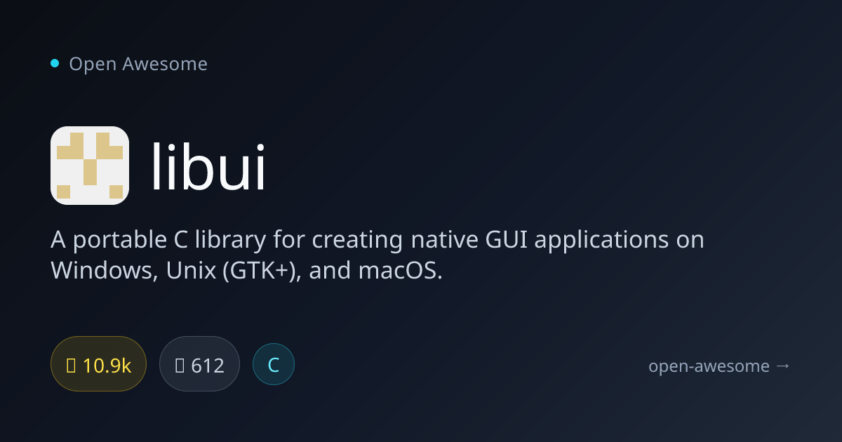 libui — Portable Native GUI Library | Open Awesome