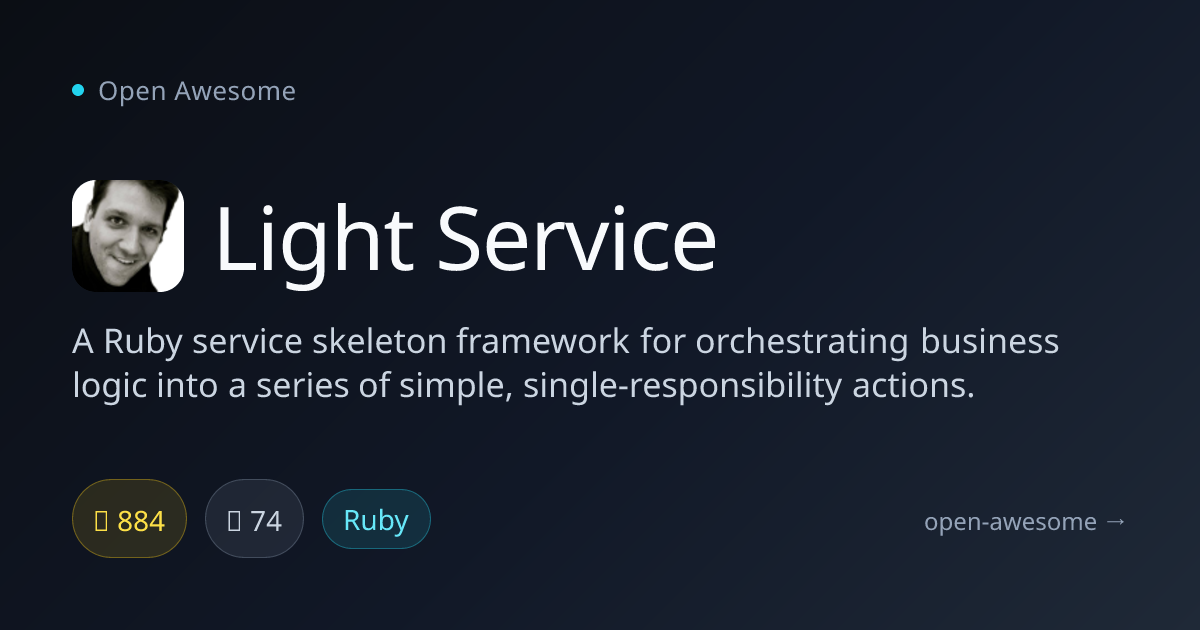 Light Service — Ruby Service Orchestration Framework | Open Awesome