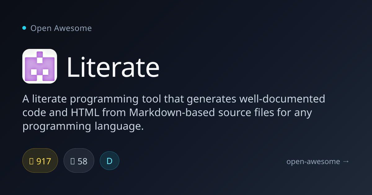 Literate — Literate Programming Tool from Markdown | Open Awesome