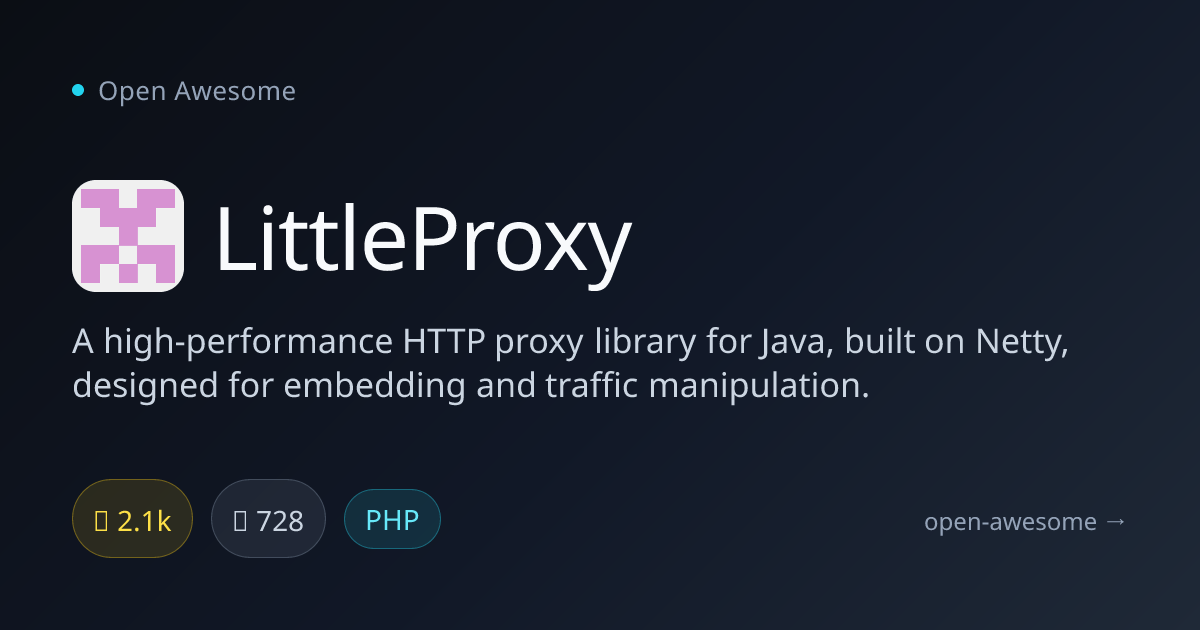 LittleProxy — High-Performance Java HTTP Proxy | Open Awesome