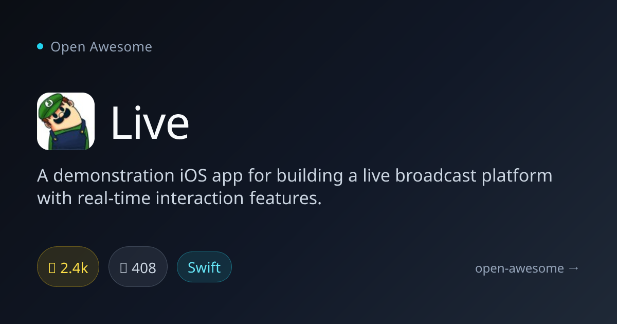 Live — iOS Live Broadcast Demo App | Open Awesome