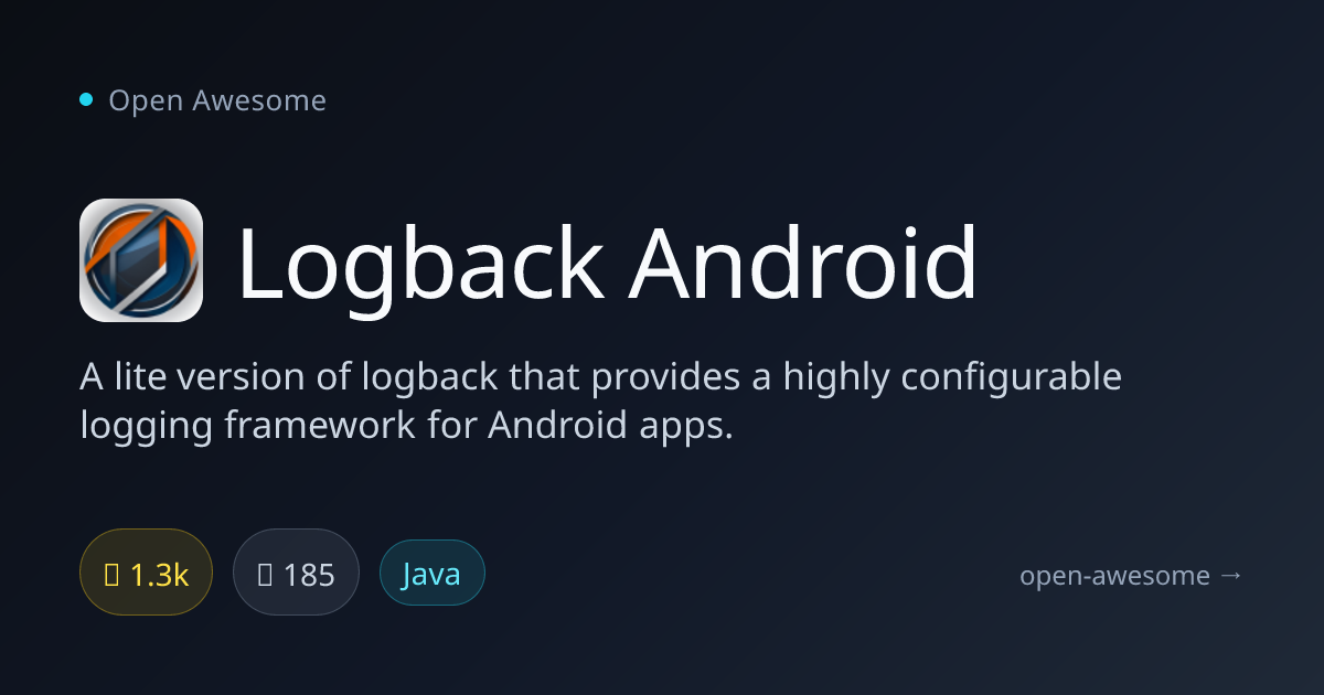 Logback Android — Configurable Android Logging Framework | Open Awesome