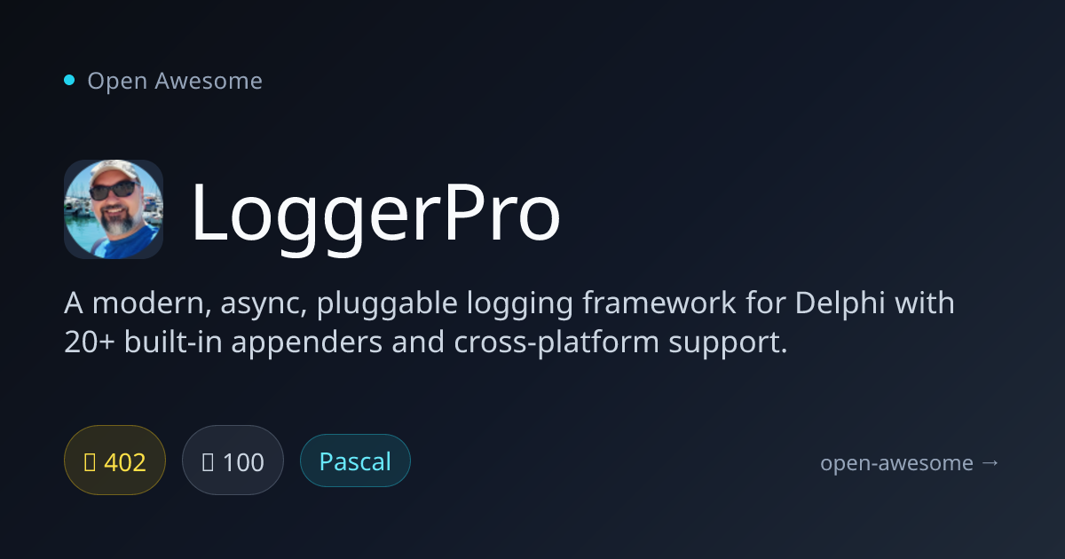 LoggerPro — Modern Logging Framework for Delphi | Open Awesome