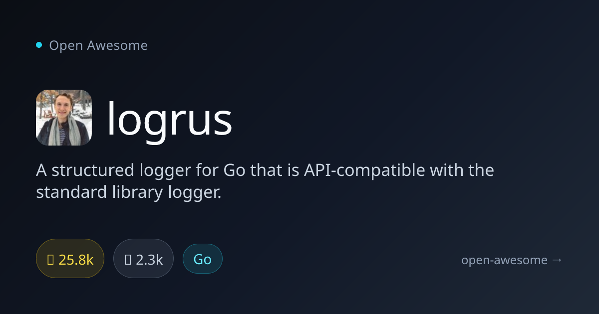 logrus — Structured Logger for Go | Open Awesome